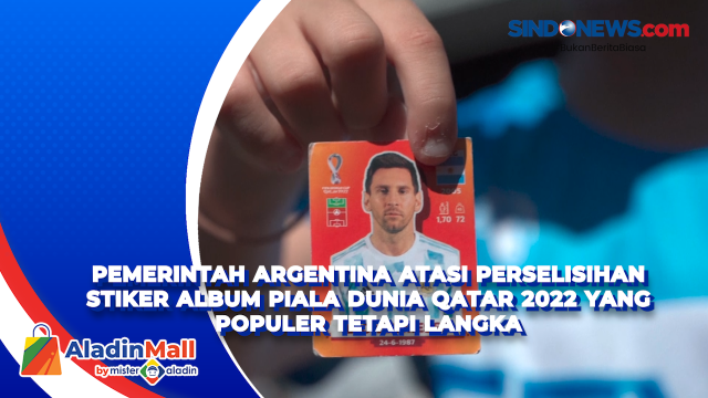 Pemerintah Argentina Atasi Perselisihan Stiker Album....