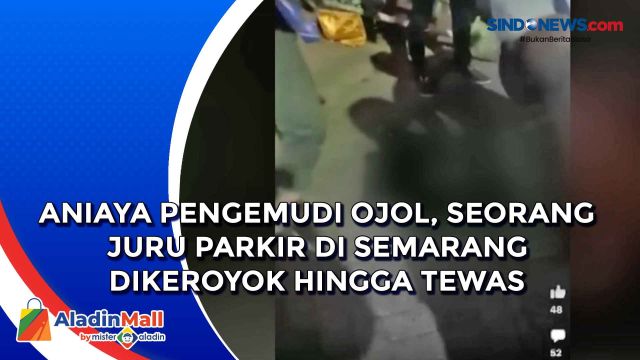 Aniaya Pengemudi Ojol, Seorang Juru Parkir di Semarang....