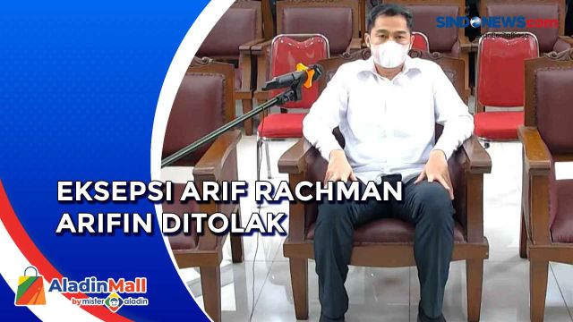 Tolak Eksepsi Arif Rachman Arifin, Hakim Minta Kasus....