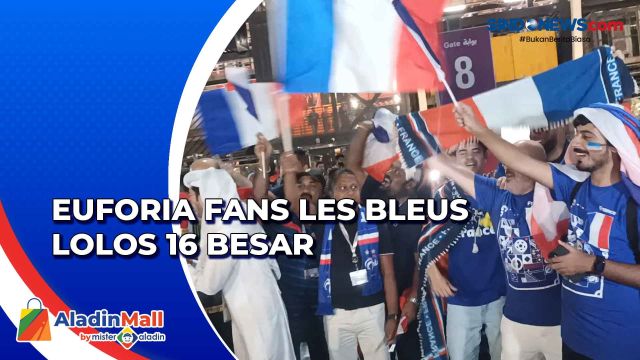 Fans Timnas Prancis Rayakan Sukses Les Bleus ke 16....