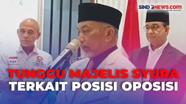 VIDEO: Ahmad Syaikhu Tegaskan PKS Tunggu Putusan Majelis Syura Terkait
Posisi Oposisi
