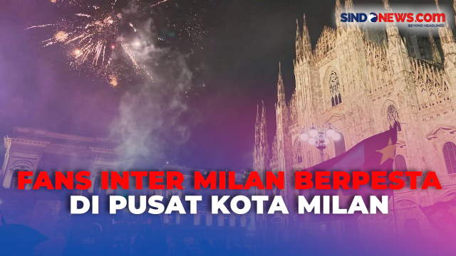 VIDEO: Ribuan Fans Inter Milan Berpesta di Pusat Kota Milan Rayakan
Gelar Scudetto ke-20