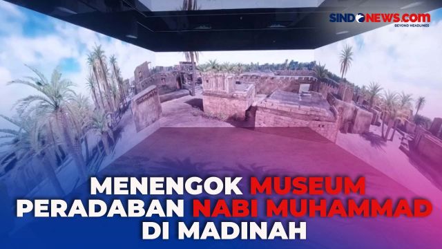 VIDEO: Melihat Jejak Peradaban Islam di Museum Peradaban Nabi Muhammad
SAW