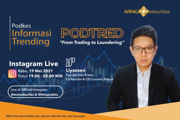 Inspirasi Bisnis dari Bursa Saham, Simak IG Live MNC Sekuritas: From Trading to Laundering Pukul 19.00 Malam Ini!