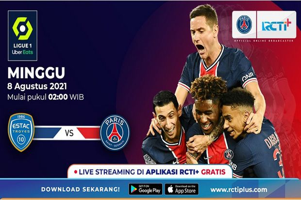 Live Streaming RCTI +, Troyes vs PSG: Duel Tak Seimbang