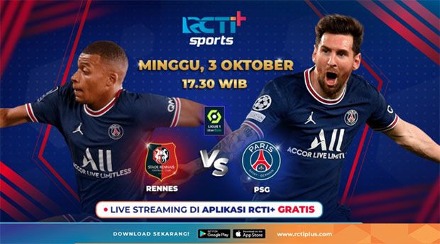 Live Streaming RCTI Plus, Rennes vs PSG: Misi Pertahankan Puncak