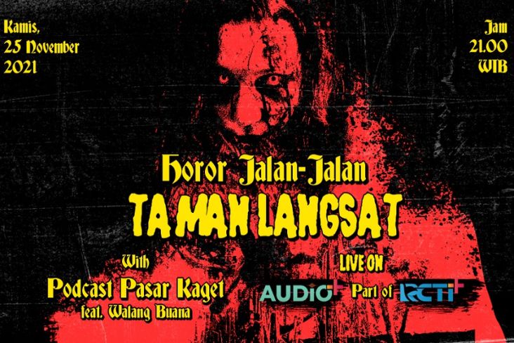 Live Podcast Horor Jalan-Jalan Bakal Mengungkap Sisi Misteri Taman Langsat