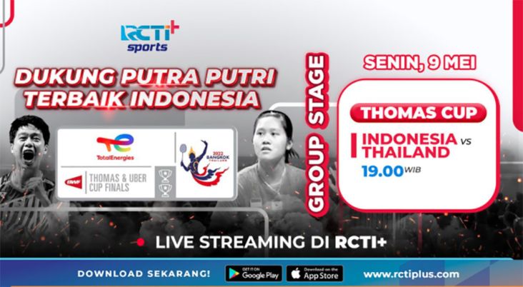 Link Streaming Piala Thomas 2022 Indonesia vs Thailand di RCTI Plus Malam Ini