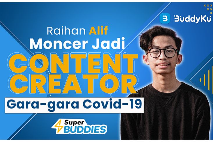 Raihan Alif, Moncer Jadi Content Creator Gara-Gara Covid-19