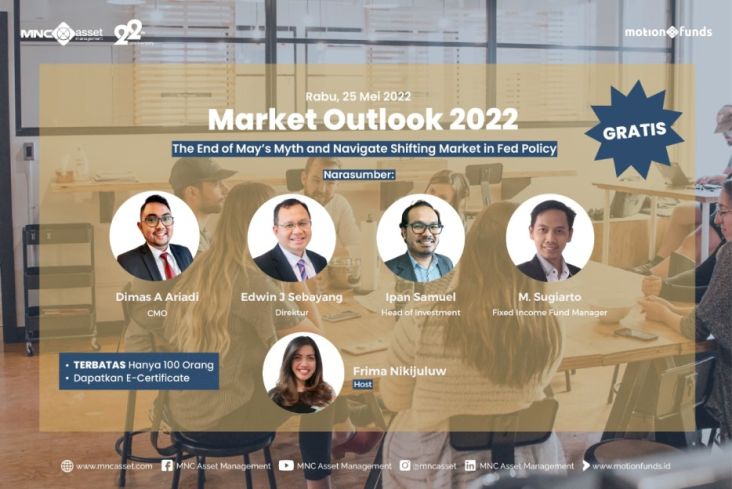 Mau Tau Strategi Setelah “Sell in May and Go Away” Simak Ulasannya di Webinar Market Outlook 2022