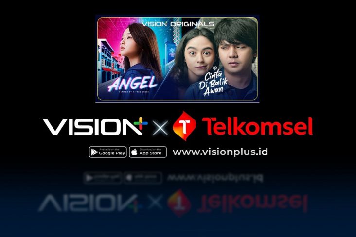Nonton Full Episode Vision+ Originals “Angel” dan “Cinta Di Balik Awan” dengan Telkomsel, Lebih Hemat!