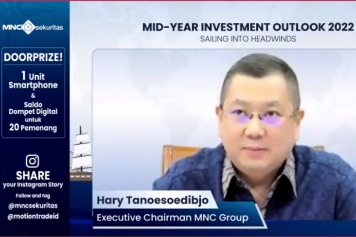 MNC Group Investor Forum 2022, Hary Tanoesoedibjo: Perekonomian Indonesia Secara Overall Bagus