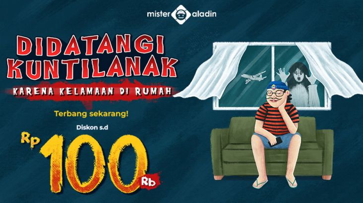 Enggak Bosan di Rumah Terus? Nih Mister Aladin Kasih Diskon hingga Rp100.000 Buat Terbang se-Indonesia!
