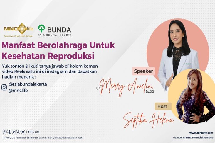 MNC Life dan RSIA Bunda Jakarta Berkolaborasi Mengadakan Instagram Live Manfaat Berolahraga untuk Kesehatan Reproduksi