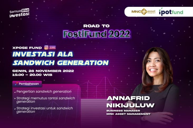 Investasi Ala Sandwich Generation, Simak IG Live MNC Asset X Indo Premier
