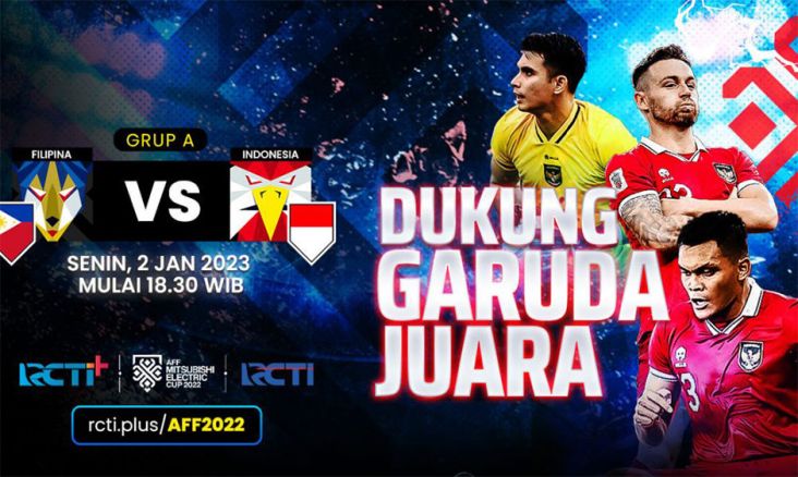 Link Live Streaming Piala AFF 2022 Filipina vs Indonesia di RCTI Plus