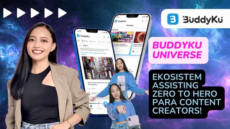 BuddyKu Universe, Ekosistem Pengembangan Para Content Creators!