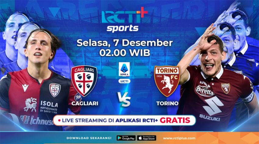 Live Streaming Liga Italia: Cagliari vs Torino di RCTI Plus