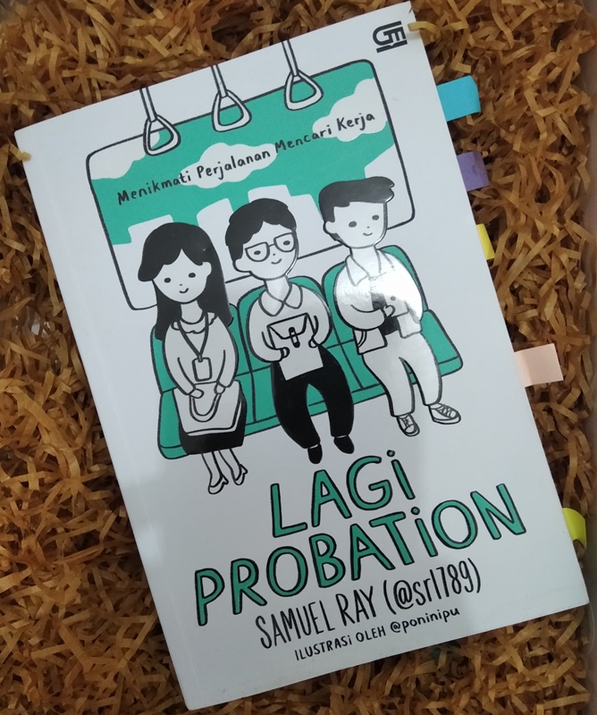 Resensi Buku Lagi Probation: Menikmati Susahnya Mencari Kerja