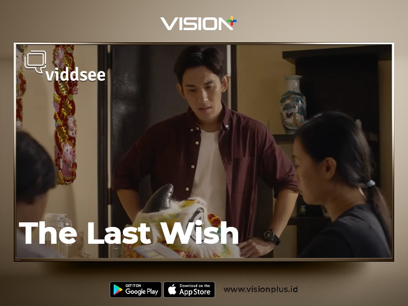 Akankah Kevin Memenuhi Harapan Terakhir Sang Ayah? Saksikan ?The Last Wish? di Vision+