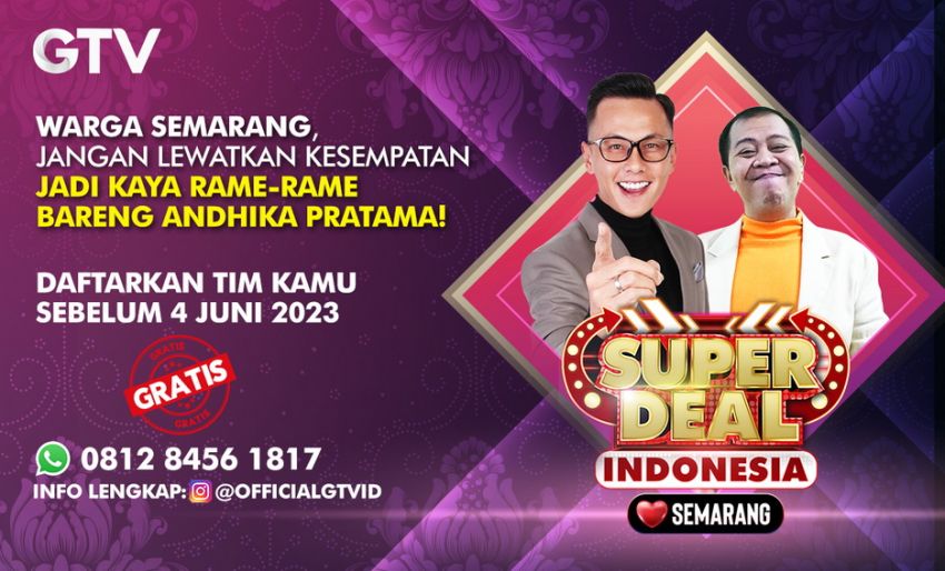 Cah Semarang Ojo Kelewat! Ambil Kesempatan Dadi Sugih Bareng Andhika Pratama dan Gilang Gombloh di Superdeal Indonesia