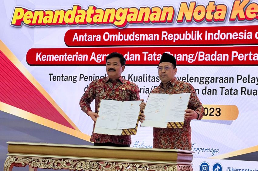 Teken Nota Kesepahaman dengan Ombudsman, Menteri ATR/BPN: Tepiskan Ego Sektoral