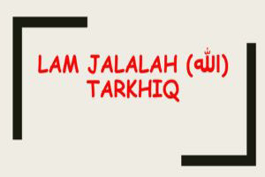 Hukum Bacaan Lam Jalalah Tafkhim Dan Tarqiq Beserta Contohnya 2357