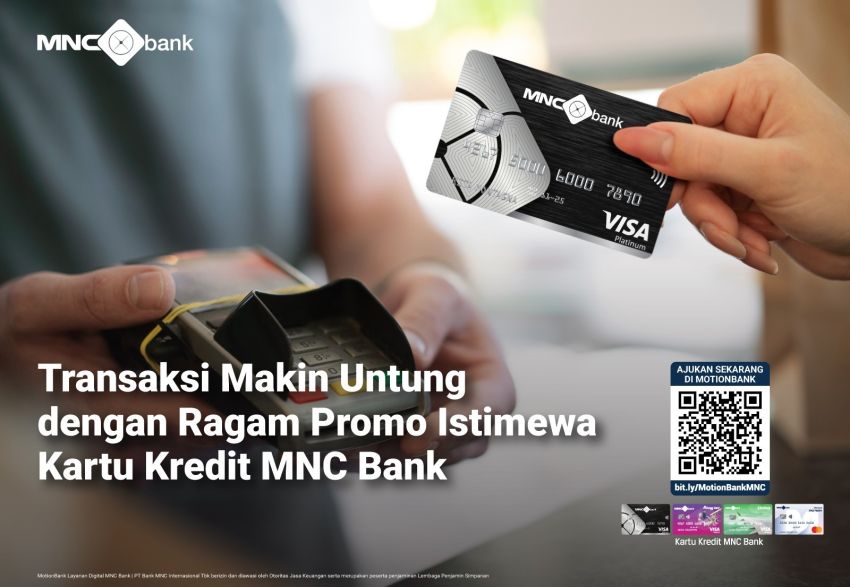 Transaksi Makin Untung dengan Ragam Promo Istimewa Kartu Kredit MNC Bank