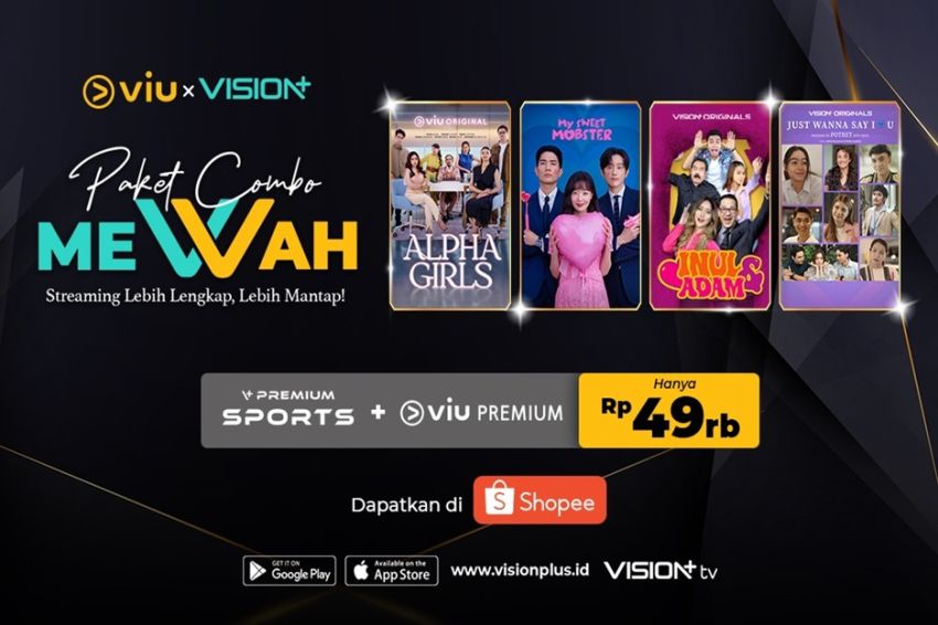 Hanya Rp 49.000! Dapatkan Akses ke Vision+ dan Viu Sekaligus dengan Paket Combo meVVah di Shopee!