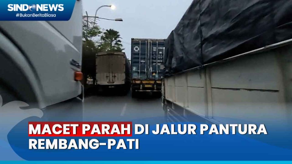 Jalur Pantura Rembang Pati Macet Parah Hingga 15 Km Sindonews Tv 