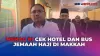 Menag Yaqut Cek Kesiapan Hotel dan Bus Jemaah Haji Indonesia di Makkah