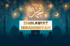Bacaan Sholawat Ibrahimiyah dan Keutamaannya