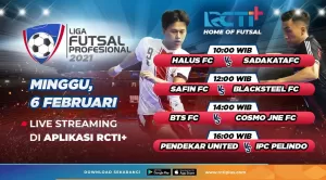Jadwal Live Streaming RCTI+ Liga Futsal Profesional 2021, Minggu (6/2/2022)