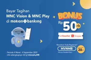 Pakai MotionBanking Kian Untung, Bayar Tagihan MNC Vision & MNC Play Bisa Raih e-Voucher Belanja
