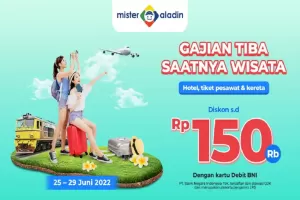 Gajian Tiba, saatnya Wisata Bareng Mister Aladin Mumpung Lagi Ada Promo hingga Rp150.000 khusus Nasabah BNI