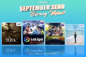 September Seru Bareng Vision+, Nonton Bola “La Liga” hingga “If You Wish Upon Me”
