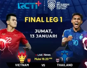 Link Live Streaming Final Piala AFF 2022 Vietnam vs Thailand: Gratis di RCTI Plus!