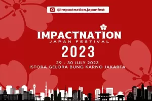 Jadwal, Harga, dan Cara Beli Tiket Impactnation Japan Festival 2023