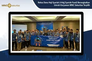 Reksa Dana Haji Syariah (I-Hajj Syariah Fund) Berangkatkan Umrah Karyawan MNC Sekuritas Terpilih