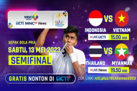 Gratis di RCTI Plus! Link LIVE Streaming Semifinal SEA Games 2023 Indonesia U-22 vs Vietnam