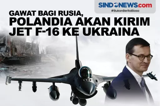 Gawat Bagi Rusia, Polandia akan Kirim Jet F-16 ke Ukraina