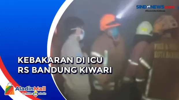 ICU RS Bandung Kiwari Terbakar, Pasien Dievakuasi