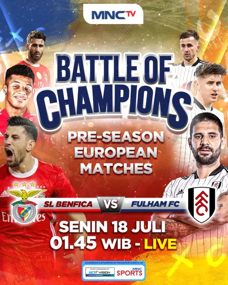 Saksikan Battle of Champions di MNCTV! Pre-Season European Matches, SL Benfica vs Fulham FC